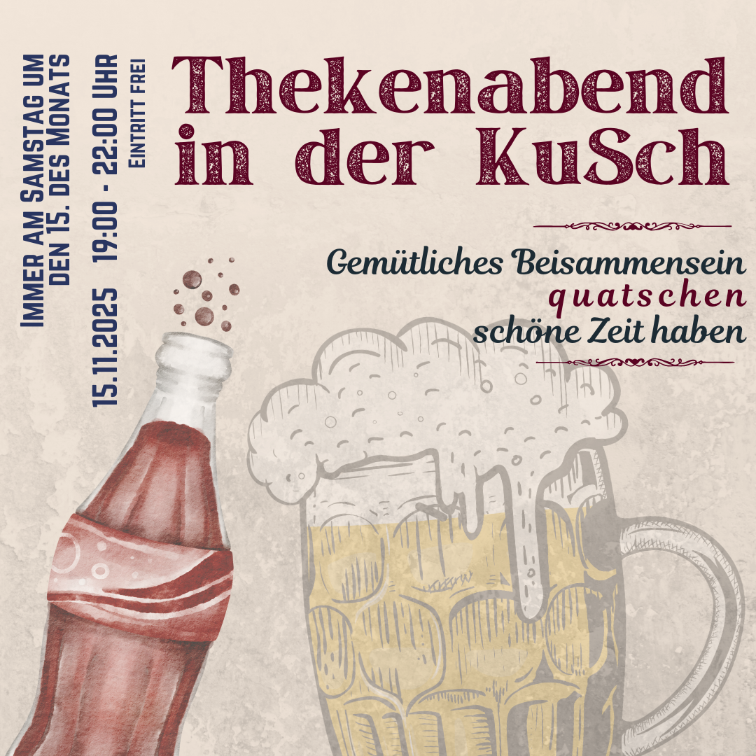 Sharepic zum Thekenabend. Informationen zu Ort und Zeit vor einem Bierkrug und einer Cola Flasche
